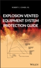 Image for Explosion Vented Equipment System Protection Guide