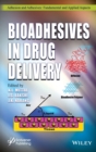 Image for Bioadhesives in drug delivery