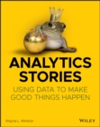 Image for Analytics stories  : using data to make good things happen