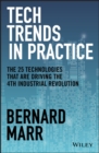 Image for Tech Trends in Practice : The 25 Technologies that are Driving the 4th Industrial Revolution