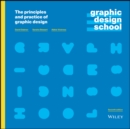 Image for Graphic Design School: The Principles and Practice of Graphic Design