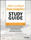 Image for AWS certified data analytics study guide: Specialty (DAS-C01) exam