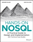 Image for Hands-On NoSQL: A Practical Guide to Design and Im plementation with Technical Case Studies