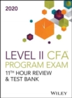 Image for Wiley&#39;s Level II CFA Program 11th Hour Guide + Test Bank 2020