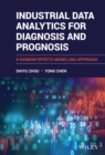 Image for Industrial data analytics for diagnosis and prognosis  : a random effects modelling approach