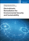 Image for Electrokinetic Remediation for Environmental Security and Sustainability