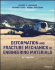 Image for Deformation and fracture mechanics of engineering materials
