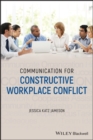 Image for Communication for Constructive Workplace Conflict