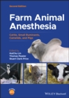 Image for Farm Animal Anesthesia: Cattle, Small Ruminants, Camelids, and Pigs