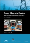Image for Power Magnetic Devices: A Multi-Objective Design Approach