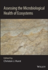 Image for Assessing the Microbiological Health of Ecosystems