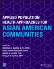 Image for Applied Population Health Approaches for Asian American Communities