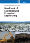 Image for The Handbook of Ecological and Ecosystem Engineering