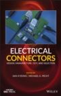 Image for Electrical Connectors : Design, Manufacture, Test, and Selection