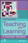 Image for Teaching and Learning in Counselor Education