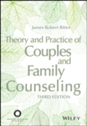 Image for Theory and Practice of Couples and Family Counseling