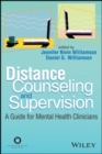 Image for Distance Counseling and Supervision: A Guide for Mental Health Clinicians