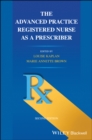 Image for The Advanced Practice Registered Nurse as a Prescriber