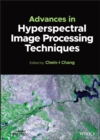 Image for Advances in Hyperspectral Image Processing Techniques