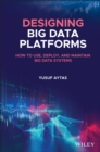 Image for Building a modern data platform  : pursuit of modern big data systems