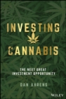Image for Investing in Cannabis: The Next Great Investment Opportunity