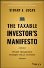 Image for The Taxable Investor&#39;s Manifesto: Why It Pays to Think Different About Your Wealth