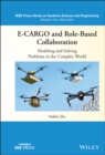 Image for E-CARGO and Role-Based Collaboration: Modeling and Solving Problems in the Complex World