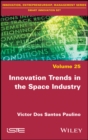 Image for Innovation Trends in the Space Industry