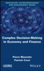 Image for Complex Decision-Making in Economy and Finance