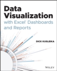 Image for Data Visualization with Excel Dashboards and Reports