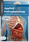Image for Fundamentals of applied pathophysiology: an essential guide for nursing and healthcare students.