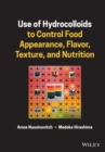 Image for Use of hydrocolloids to control food appearance, flavor, texture, and nutrition
