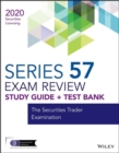 Image for Wiley Series 57 Securities Licensing Exam Review 2020 + Test Bank : The Securities Trader Examination