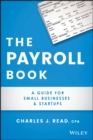 Image for The Payroll Book: A Guide for Small Businesses and Start Ups