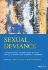 Image for Sexual deviance: understanding and managing deviant sexual interests and paraphilic disorders