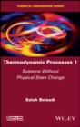 Image for Thermodynamic Processes 1: Systems Without Physical State Change
