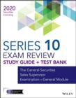 Image for Wiley Series 10 Securities Licensing Exam Review 2020 + Test Bank : The General Securities Sales Supervisor Examination--General Module