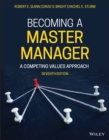 Image for Becoming a master manager  : a competing values approach