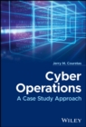 Image for Cyber operations  : a case study approach