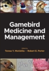 Image for Gamebird Medicine and Management