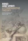 Image for Mind and Spirit : A Comparative Theory