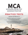 Image for MCA Modern Desktop AdministratorExam MD-100 and MD-101,: Practice tests