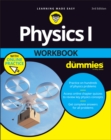 Image for Physics I Workbook For Dummies with Online Practice