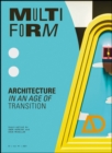 Image for Multiform: Architecture in an Age of Transition