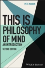 Image for This is philosophy of mind: an introduction