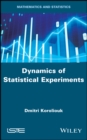 Image for Dynamics of Statistical Experiments
