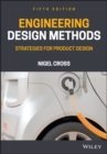 Image for Engineering Design Methods: Strategies for Product Design