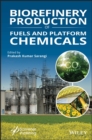 Image for Biorefinery Production of Fuels and Platform Chemicals