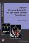 Image for Doppler echocardiography for the small animal practitioner