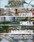 Image for Future Urban Habitation